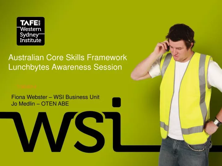 australian core skills framework lunchbytes awareness session