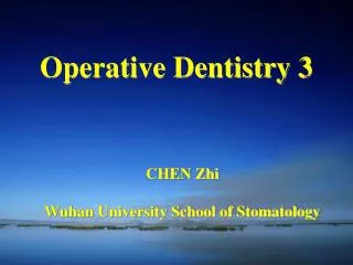 Operative Dentistry 3