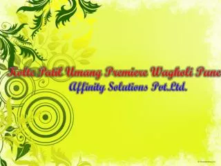 kolte patil umang premiere wagholi | affinityconsultant.com