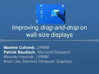 Improving drag-and-drop on wall-size displays
