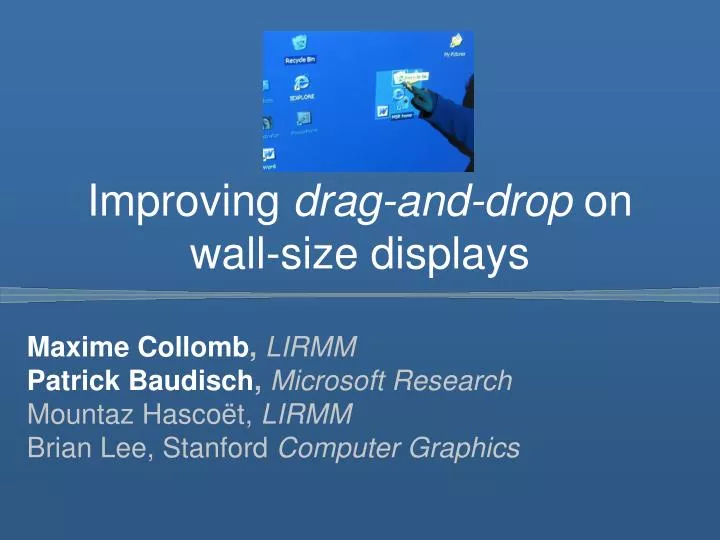 improving drag and drop on wall size displays