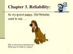 Chapter 3. Reliability: - slide 1