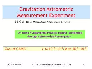 Gravitation Astrometric Measurement Experiment