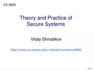 Theory and Practice of Secure Systems