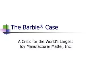 The Barbie ® Case