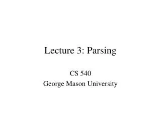 Lecture 3: Parsing