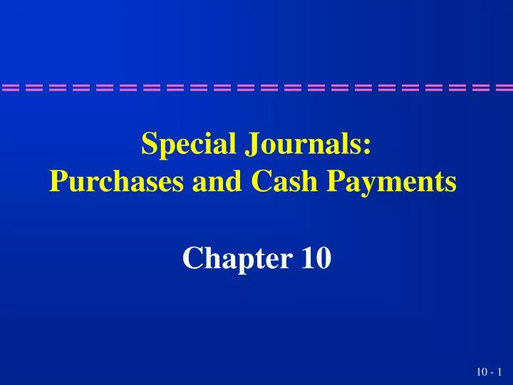 special journals purchases and cash payments