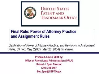 Final Rule: Power of Attorney Practice and Assignment Rules