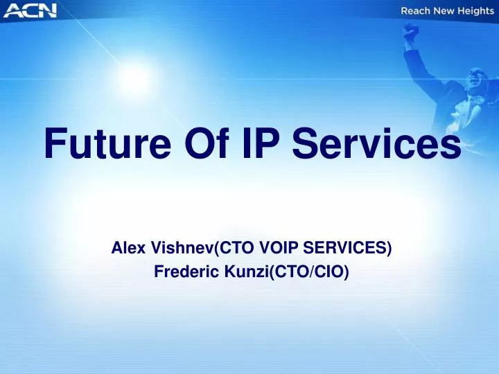 future of ip services