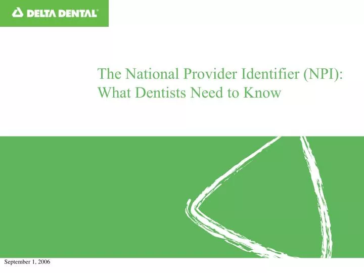 the national provider identifier npi what dentists need to know