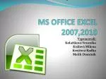 MS OFFICE EXCEL 2007,2010 - slide 1