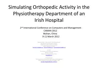 Simulating Orthopedic Activity in the Physiotherapy Department of an Irish Hospital