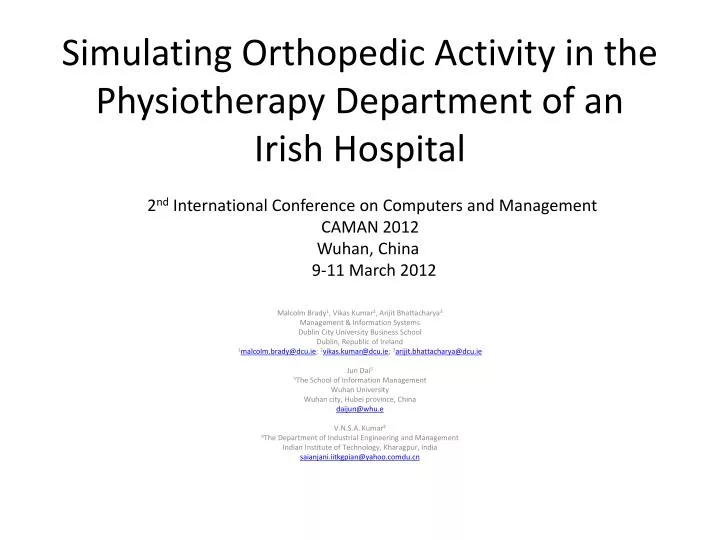 simulating orthopedic activity in the physiotherapy department of an irish hospital
