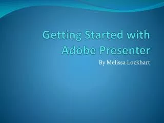 Getting Started with Adobe Presenter