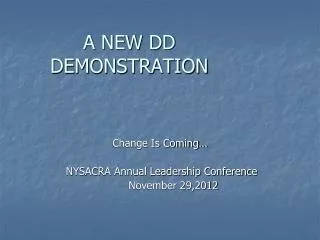 A NEW DD DEMONSTRATION