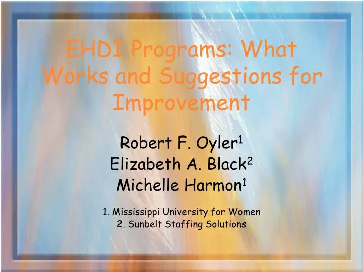 ehdi programs what works and suggestions for improvement