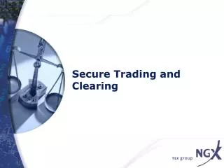 Secure Trading and Clearing