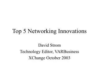 Top 5 Networking Innovations