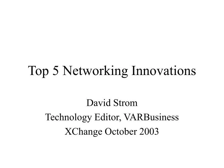 top 5 networking innovations