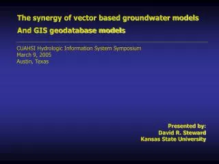 The synergy of vector based groundwater models And GIS geodatabase models