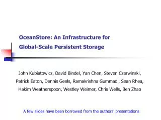 OceanStore: An Infrastructure for Global-Scale Persistent Storage