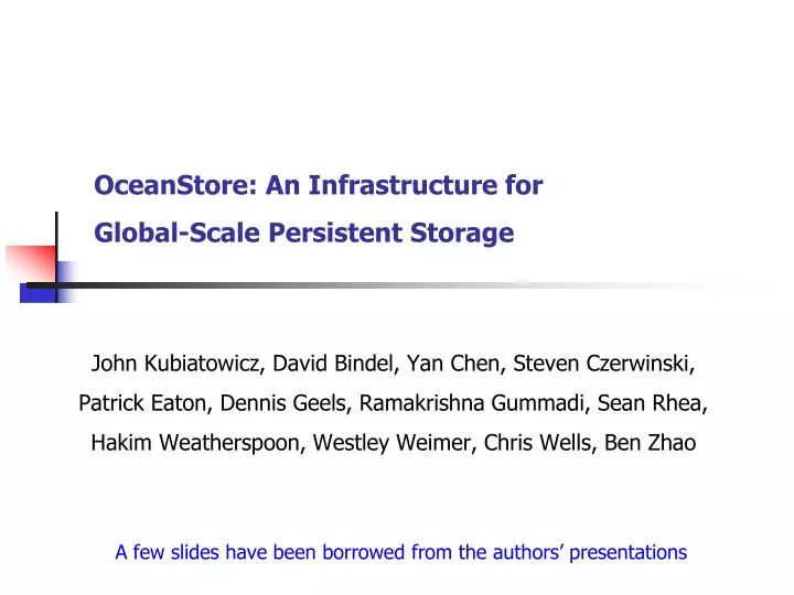 oceanstore an infrastructure for global scale persistent storage