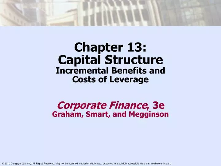 chapter 13 capital structure incremental benefits and costs of leverage