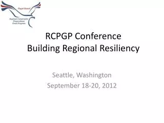 RCPGP Conference Building Regional Resiliency