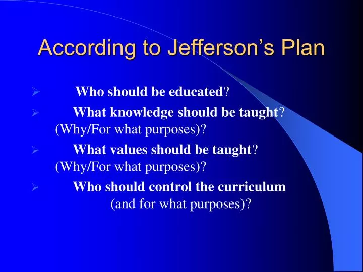 according to jefferson s plan