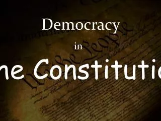 Democracy in The Constitution
