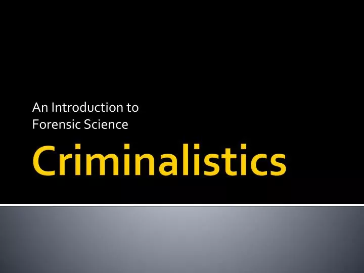 an introduction to forensic science