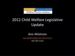 2012 Child Welfare Legislative Update