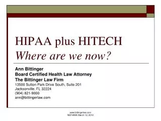 HIPAA plus HITECH Where are we now?