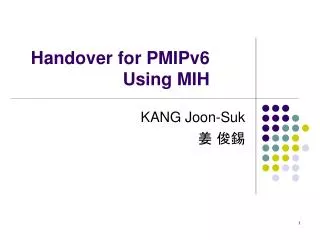Handover for PMIPv6 Using MIH