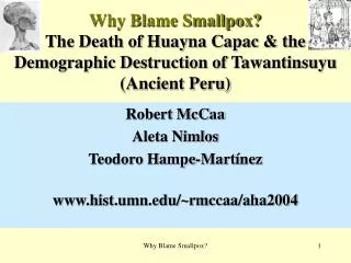 Why Blame Smallpox? The Death of Huayna Capac &amp; the Demographic Destruction of Tawantinsuyu (Ancient Peru)