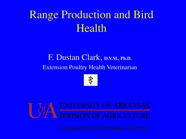 range production and bird health
