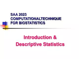 SAA 2023 COMPUTATIONALTECHNIQUE FOR BIOSTATISTICS