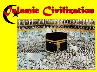 Islamic Civilization