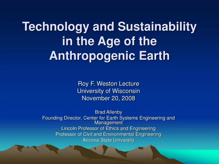 technology and sustainability in the age of the anthropogenic earth