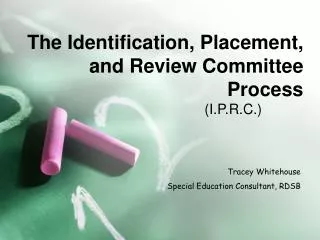 The Identification, Placement, and Review Committee Process