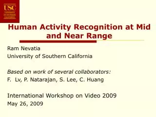 Human Activity Recognition at Mid and Near Range