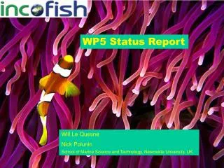 WP5 Status Report