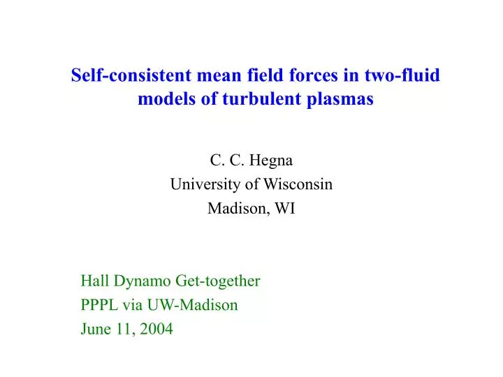 self consistent mean field forces in two fluid models of turbulent plasmas
