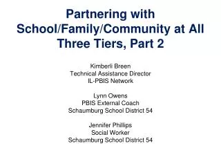 Partnering with School/Family/Community at All Three Tiers, Part 2