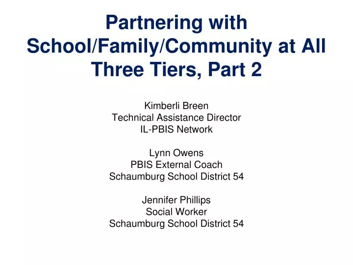 partnering with school family community at all three tiers part 2