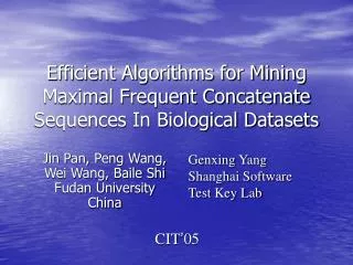 Efficient Algorithms for Mining Maximal Frequent Concatenate Sequences In Biological Datasets