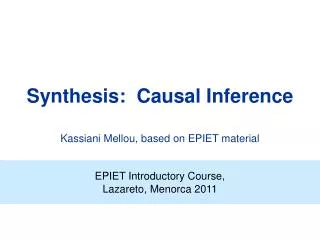 Synthesis: Causal Inference