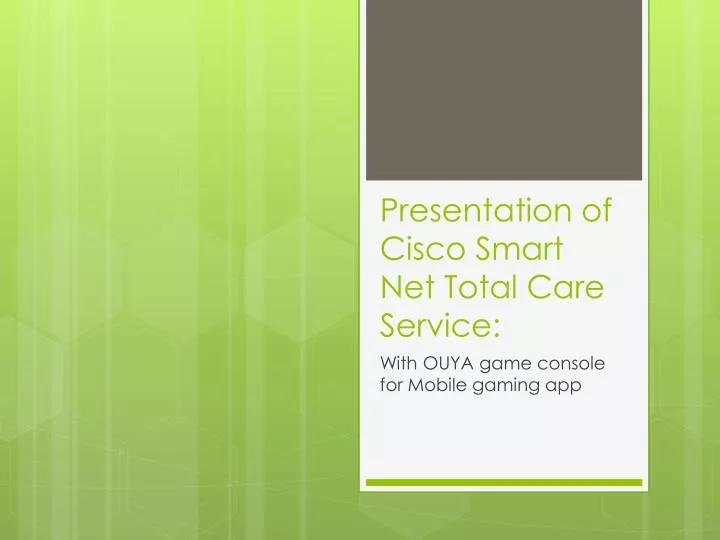 presentation of cisco smart net total care service