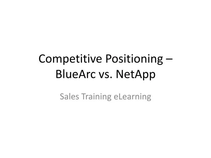competitive positioning bluearc vs netapp