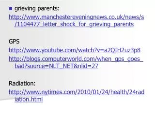 grieving parents: http://www.manchestereveningnews.co.uk/news/s/1104477_letter_shock_for_grieving_parents GPS http://www